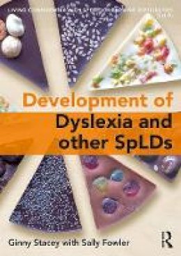 Ginny Stacey - The Development of Dyslexia and other SpLDs - 9781138207813 - V9781138207813