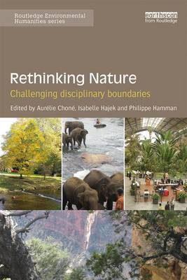 Aur Lie Chon - Rethinking Nature: Challenging Disciplinary Boundaries - 9781138214934 - V9781138214934