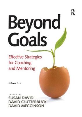 Susan David - Beyond Goals: Effective Strategies for Coaching and Mentoring - 9781138247291 - V9781138247291