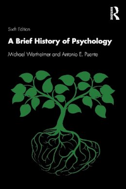 Michael Wertheimer - A Brief History of Psychology - 9781138284746 - V9781138284746