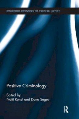 Natti Ronel (Ed.) - Positive Criminology - 9781138288454 - V9781138288454