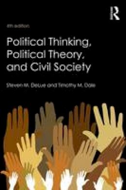 Steven M. Delue - Political Thinking, Political Theory, and Civil Society - 9781138643611 - V9781138643611
