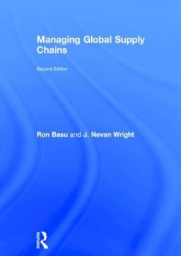 Ron Basu - Managing Global Supply Chains - 9781138646667 - V9781138646667