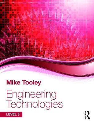 Mike Tooley - Engineering Technologies: Level 3 - 9781138674929 - V9781138674929