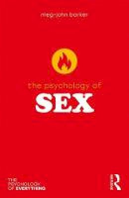 Meg-John Barker - The Psychology of Sex - 9781138676497 - V9781138676497