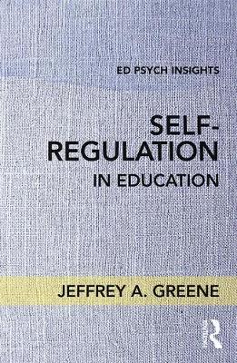 Jeffrey A. Greene - Self-Regulation in Education - 9781138689107 - V9781138689107