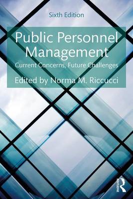 Norma M. Riccucci - Public Personnel Management: Current Concerns, Future Challenges - 9781138689701 - V9781138689701