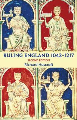 Richard Huscroft - Ruling England 1042-1217 - 9781138786554 - V9781138786554