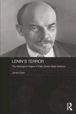 James Ryan - Lenin's Terror - 9781138815681 - V9781138815681