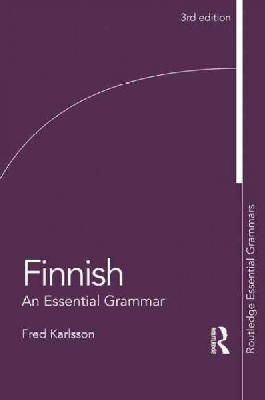 Fred Karlsson - Finnish: An Essential Grammar - 9781138821583 - V9781138821583
