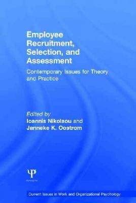 Ioannis Nikolaou - Employee Recruitment, Selection, and Assessment: Contemporary Issues for Theory and Practice - 9781138823259 - V9781138823259