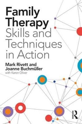 Joanne Buchmuller - Family Therapy Skills and Techniques in Action - 9781138831438 - V9781138831438