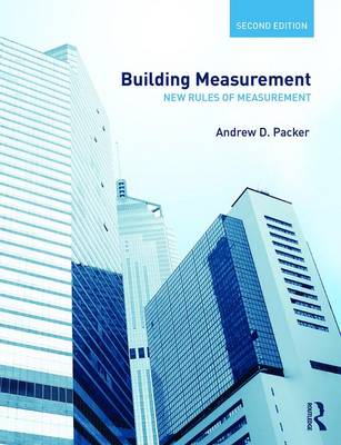 Andrew D. Packer - Building Measurement: New Rules of Measurement - 9781138838147 - V9781138838147