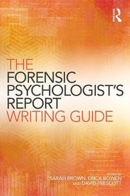 Sarah Brown - The Forensic Psychologist´s Report Writing Guide - 9781138841512 - V9781138841512