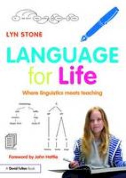 Lyn Stone - Language for Life: Where linguistics meets teaching - 9781138899308 - V9781138899308