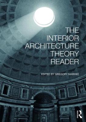  - The Interior Architecture Theory Reader - 9781138911086 - V9781138911086