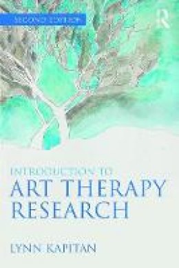 Lynn Kapitan - Introduction to Art Therapy Research - 9781138912854 - V9781138912854