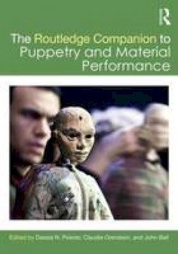Dassia N. Posner - The Routledge Companion to Puppetry and Material Performance - 9781138913837 - V9781138913837