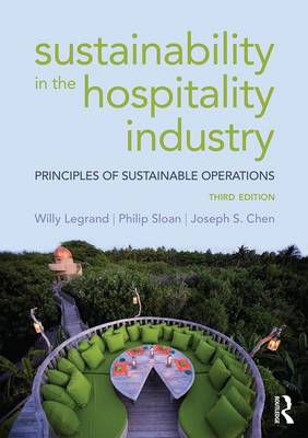 Willy Legrand - Sustainability in the Hospitality Industry: Principles of sustainable operations - 9781138915367 - V9781138915367