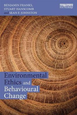 Benjamin Franks - Environmental Ethics and Behavioural Change - 9781138924055 - V9781138924055