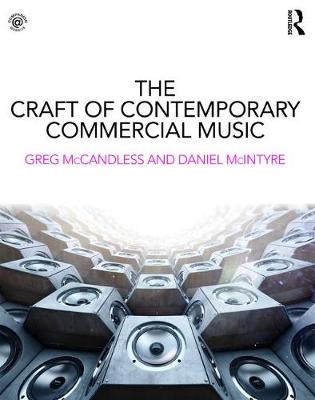 Greg Mccandless - The Craft of Contemporary Commercial Music - 9781138930629 - V9781138930629
