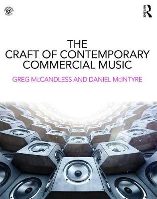 Greg McCandless - The Craft of Contemporary Commercial Music - 9781138930629 - V9781138930629 Greg McCandless - The Craft of Contemporary Commercial Music - 9781138930629 - V9781138930629