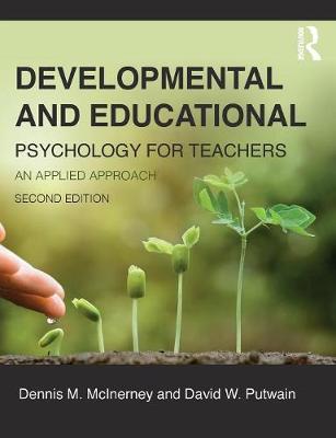 Dennis Michael Mcinerney - Developmental and Educational Psychology for Teachers: An applied approach - 9781138947726 - V9781138947726