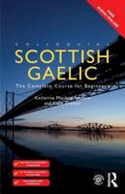Katie Graham - Colloquial Scottish Gaelic: The Complete Course for Beginners - 9781138950146 - V9781138950146