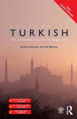 Ad Backus - Colloquial Turkish: The Complete Course for Beginners - 9781138950214 - V9781138950214