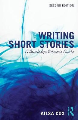 A. Cox (Ed.) - Writing Short Stories: A Routledge Writer´s Guide - 9781138955431 - V9781138955431