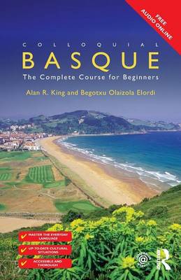 Begotxu Olaizola Elordi - Colloquial Basque: A Complete Language Course - 9781138958111 - V9781138958111
