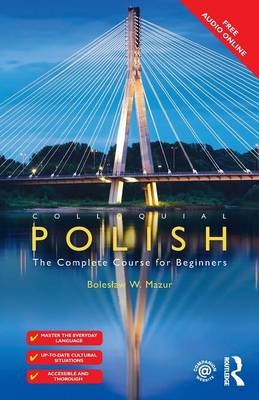 Boleslaw W. Mazur - Colloquial Polish: The Complete Course for Beginners - 9781138960107 - V9781138960107