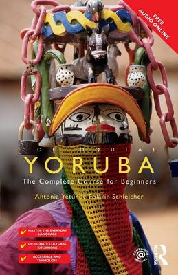 Antonia Yetunde Folarin Schleicher - Colloquial Yoruba: The Complete Course for Beginners - 9781138960435 - V9781138960435