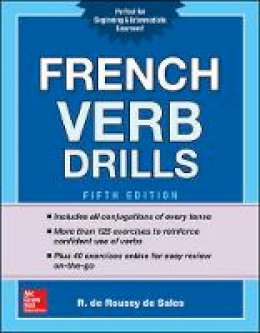 R. De Roussy De Sales - French Verb Drills, Fifth Edition - 9781259863462 - V9781259863462