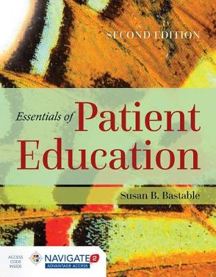 Susan B. Bastable - Essentials Of Patient Education - 9781284104448 - V9781284104448