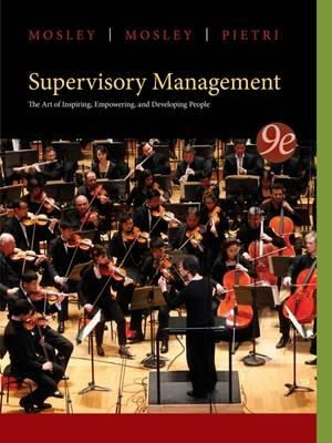 Donald Mosley - Supervisory Management - 9781285063003 - V9781285063003 Donald Mosley - Supervisory Management - 9781285063003 - V9781285063003