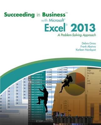 Frank Akaiwa - Succeeding in Business with Microsoft? Excel? 2013: A Problem-Solving Approach - 9781285099149 - V9781285099149