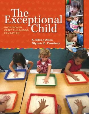 Eileen Allen - The Exceptional Child: Inclusion in Early Childhood Education - 9781285432373 - V9781285432373