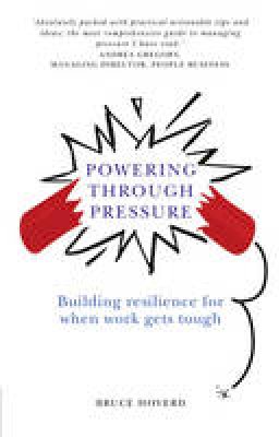 Bruce Hoverd - Powering through Pressure - 9781292004761 - V9781292004761