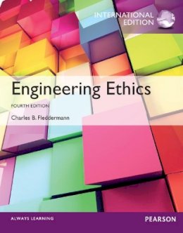 Charles Fleddermann - Engineering Ethics: International Edition - 9781292012520 - V9781292012520