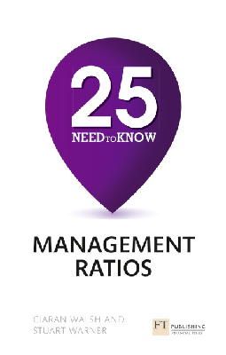 Stuart Warner - 25 Need-To-Know Management Ratios: 25 Need-To-Know Management Ratios - 9781292016399 - V9781292016399
