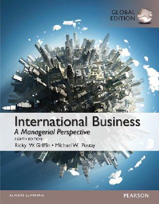 Griffin, Ricky W.; Pustay, Michael - International Business, Global Edition - 9781292018218 - V9781292018218
