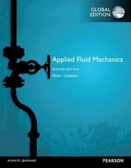 Robert Mott - Applied Fluid Mechanics, Global Edition - 9781292019611 - V9781292019611