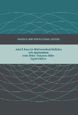 Irwin Miller - John E. Freund´s Mathematical Statistics with Applications: Pearson New International Edition - 9781292025001 - V9781292025001