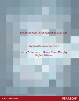 Larry Berman - Approaching Democracy: Pearson New International Edition - 9781292026879 - V9781292026879