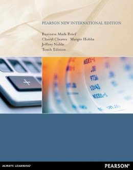 Cheryl Cleaves - Business Math Brief: Pearson New International Edition - 9781292039817 - V9781292039817