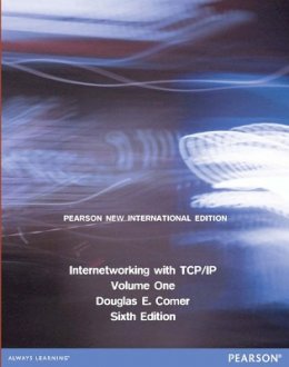 Douglas Comer - Internetworking with TCP/IP, Volume 1: Pearson New International Edition - 9781292040813 - V9781292040813