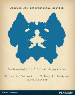 Janine Bernard - Fundamentals of Clinical Supervision: Pearson New International Edition - 9781292042077 - V9781292042077