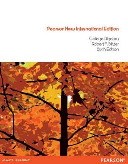 Robert Blitzer - College Algebra: Pearson New International Edition - 9781292042343 - V9781292042343