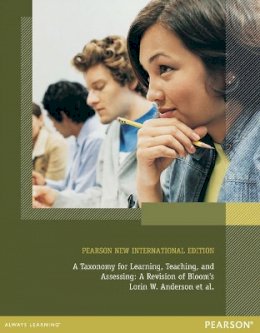 Lorin Anderson - Taxonomy for Learning, Teaching, and Assessing, A: Pearson New International Edition - 9781292042848 - V9781292042848